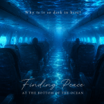 Finding Peace at the Bottom of the Ocean